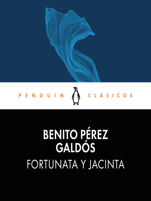 Title details for Fortunata y Jacinta by Benito Pérez Galdós - Available